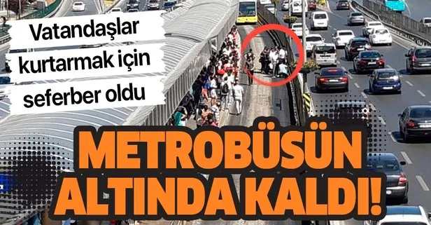 Şirinevler’de bir genç metrobüsün altında kaldı