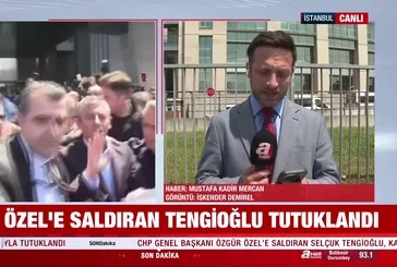 Özgür Özel'e saldıran Tengioğlu tutuklandı!