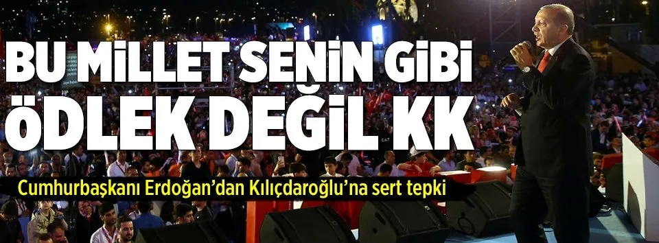 Erdoğan’dan Kılıçdaroğlu’na sert tepki