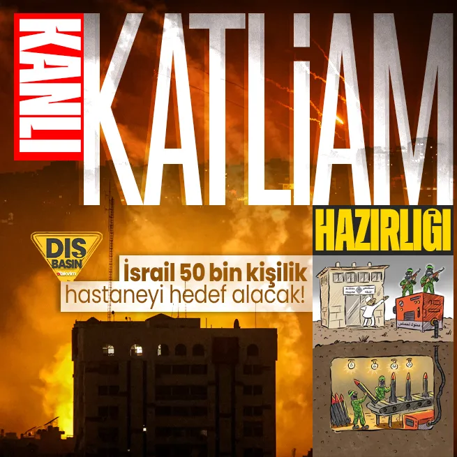 İsrail yeni bir hastane katliamına hazırlanıyor! 50 bin kişi hedefte: Hamas’ı yok etmenin tek yolu