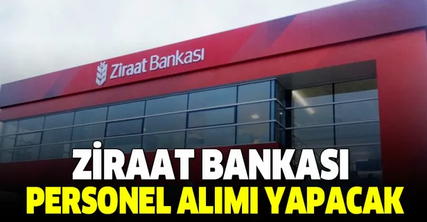 ziraat bankasi personel alimi yapacak