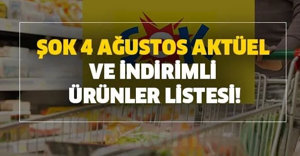 sok 4 agustos aktuel ve indirimli