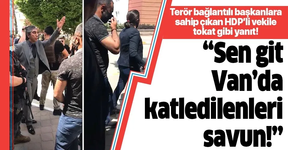 Iğdır Emniyet Müdürü Göllüce'den HDP'li vekile tokat gibi yanıt: Git Van’da katledilen vatandaşlarımızın hakkını savun