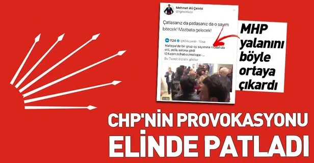 CHP’li Mehmet Ali Çelebi’nin MHP’liler İlçe Yüksek Kurulu’na saldırıyor provokasyonu elinde patladı!