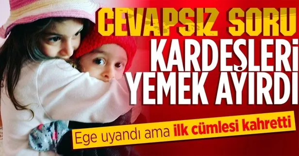 İzmir’de restoranda yedikleri yemek sonrası rahatsızlanan kardeşlerden 6 yaşındaki Ece öldü! 4 yaşındaki Ege uyanınca ilk onu sordu: Ece nerede?