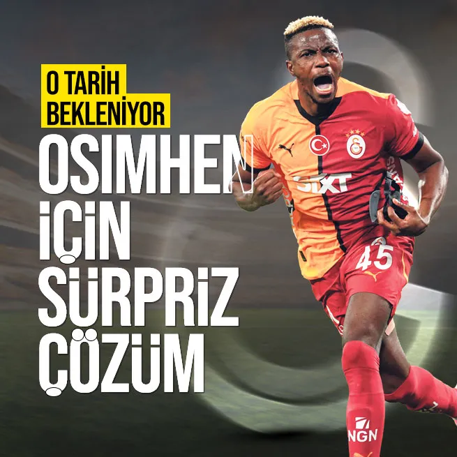 Galatasaray’dan Osimhen için sürpriz çözüm!