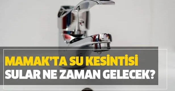 mamak ta sular ne zaman gelecek 10 aralik aski den ankara mamak su kesintisi ariza aciklamasi takvim