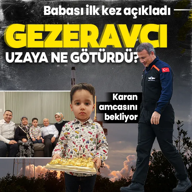 Astronot Alper Gezeravcının babası açıkladı! Uzaya götürdüğü Yörük kültürüne ait eşyalar belli oldu: Kirmen ve nazar boncuğu