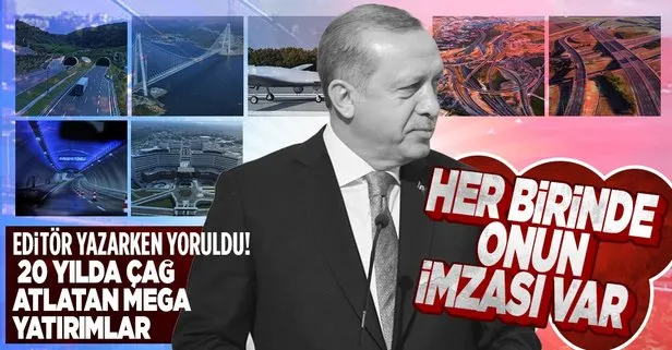 SON DAKİKA! Türkiye 20 yılda çağ atladı! İşte Başkan Erdoğan liderliğinde yapılan mega yatırımlar