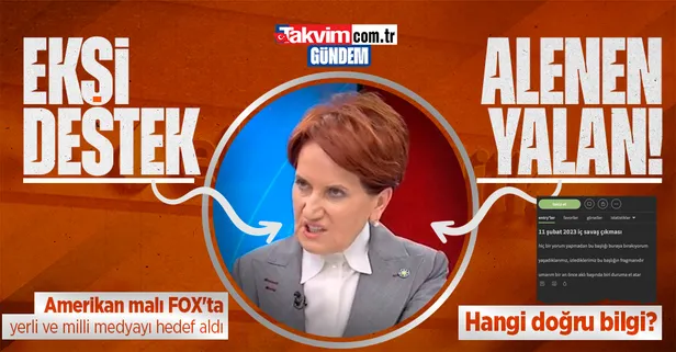 Sıra Meral Akşener'de! Ekşi Sözlük'e sahip çıktı: Doğru bilgiye erişim kısıtlanmış! Amerikan malı FOX'ta yerli ve milli medyayı hedef aldı