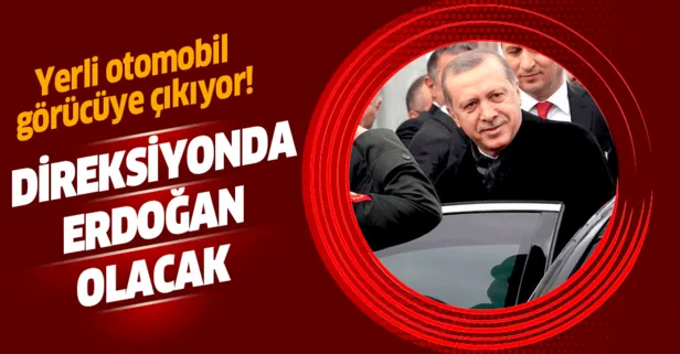 Yerli Otomobil Erdoğan Test Sürüşü  : Türkiye�nin Yerli Otomobil Özleminde Sona Gelindi!