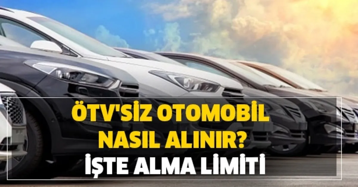 Otv Nedir Engelli Vatandaslar Icin Belirlenen Otv Siniri Takvim
