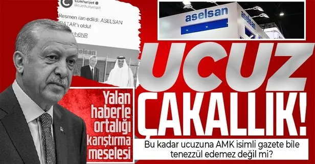 Cumhuriyet gazetesinin ’ASELSAN Katar’a satıldı’ yalanı ucuz çakallık!