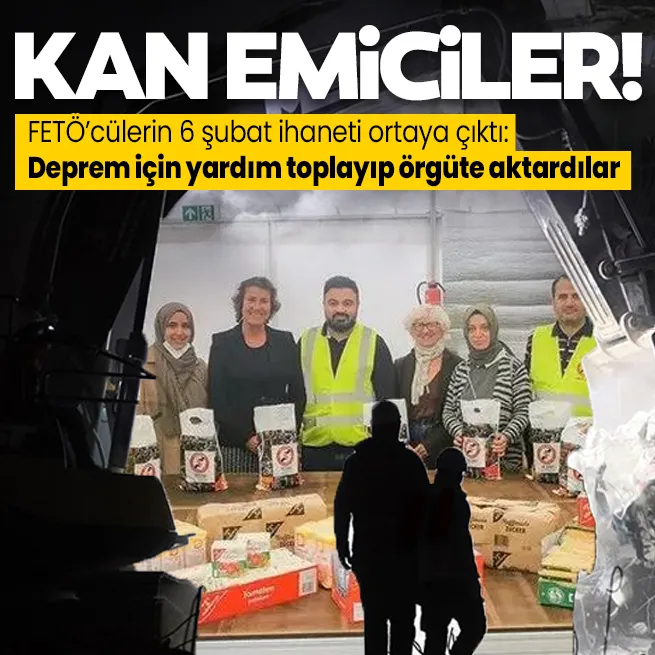 FETÖ’cülerin yardım toplama yöntemi deşifre oldu! 6 Şubat depremi için topladıkları paraları örgüte aktardılar