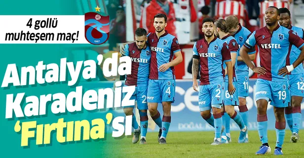 Antalya'da Karadeniz 'Fırtına'sı | Antalyaspor 1-3 Trabzonspor (MAÇ SONUCU)