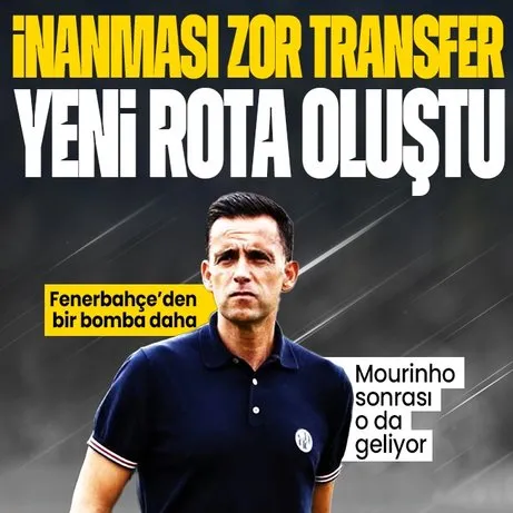 Fenerbahçe’den inanması zor transfer! Jose Mourinho sonrası yeni rota oluştu
