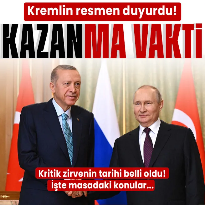 Kremlin duyurdu! Kritik Başkan Erdoğan ve Putin zirvesinin tarihi belli oldu