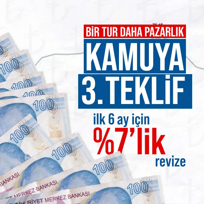 Kamu işçisine 3. zam teklifi belli oldu