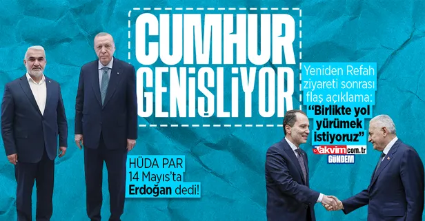 Cumhur İttifakı genişliyor! HÜDA PAR açıkladı: "Aday çıkarmayacağız Erdoğan'ı destekleyeceğiz"