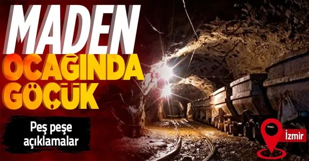 Son dakika: İzmir Kınık’ta maden ocağında göçük!
