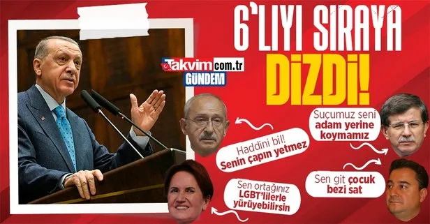 Başkan Erdoğan 6’lı masayı sıraya dizdi! Kemal Kılıçdaroğlu, Meral Akşener, Ali Babacan ve Ahmet Davutoğlu’na salvolar