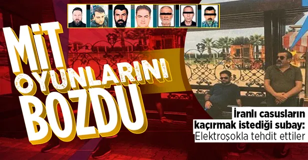MİT oyunlarını bozdu! İranlı casusların kaçırmak istediği subay Mohammed Rezaei konuştu
