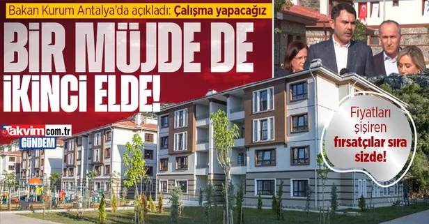Orta gelirliye konut kampanyası sonrası bir kampanya sinyali de ikinci elde! Bakan duyurdu: "Çalışma yapacağız"