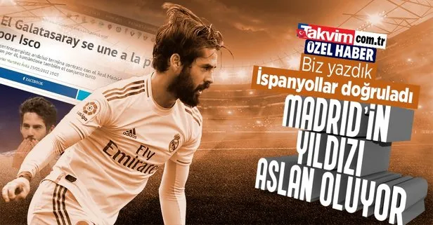 Takvim.com.tr Isco Alarcon'u yazdı İspanyol basını doğruladı