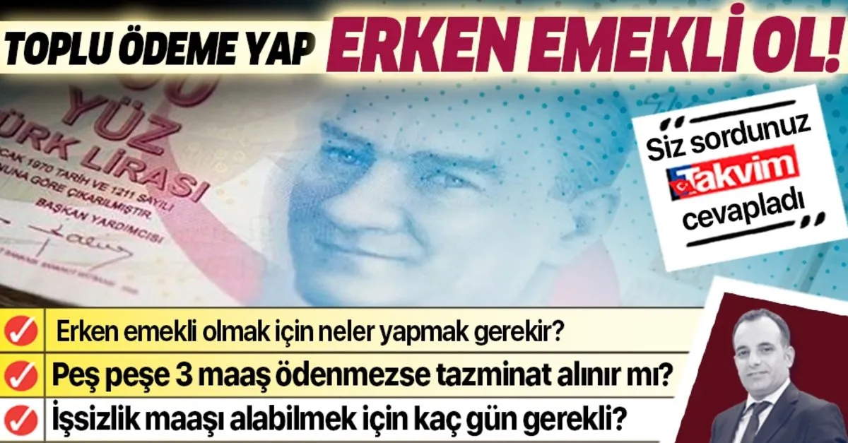 Toplu Odeme Yap Erken Emekli Ol Takvim