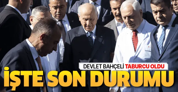 Bahçeli hastanede! Sağlık durumu nasıl?