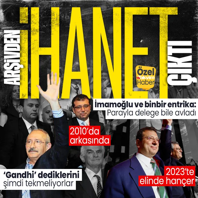 Arşivden ihanet çıktı! 2010da Kılıçdaroğlunun arkasında 2023te elinde hançer... Ekrem İmamoğlu ve binbir entrika
