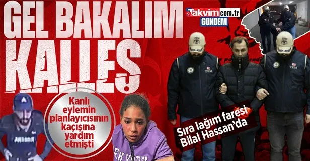 Taksim’deki kalleş saldırının planlayıcısı Bilal Hassan’ın kaçışına yardım eden Hazni Gölge Türkiye’ye teslim edildi