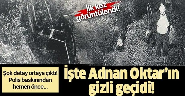 İşte Adnan Oktar’ın gizli geçidi