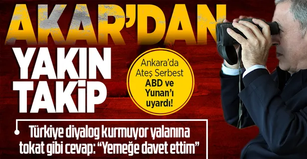 Bakan Akar'dan Yunanistan'a uyarı: "Hakkımızı hukukumuzu koruyacağız"