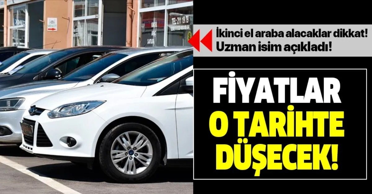2 El Araba Fiyatlari Ne Olacak Ne Zaman Dusecek 2 El Arac Fiyatlari Ne Zaman Duser Takvim