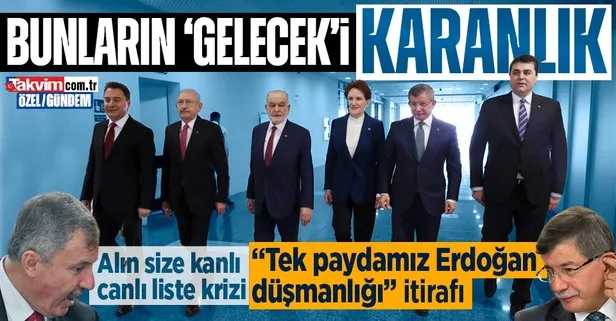 7’li koalisyonun ’Gelecek’i karanlık! Tek paydamız Erdoğan düşmanlığı itirafı: İş birliğimiz zorunlu, CHP’nin de bize ihtiyacı var