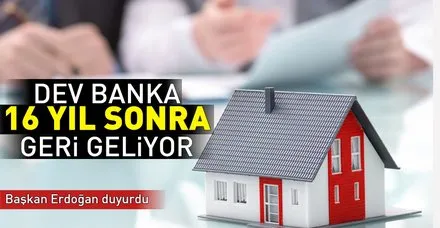 Son dakika: Erdoğan: Emlak Bankası tekrar faileyete geçecek
