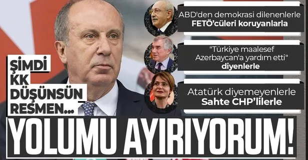 SON DAKİKA: CHP’li Muharrem İnce partisinden istifa etti: ABD’den demokrasi dilenenlerle yolumu ayırıyorum