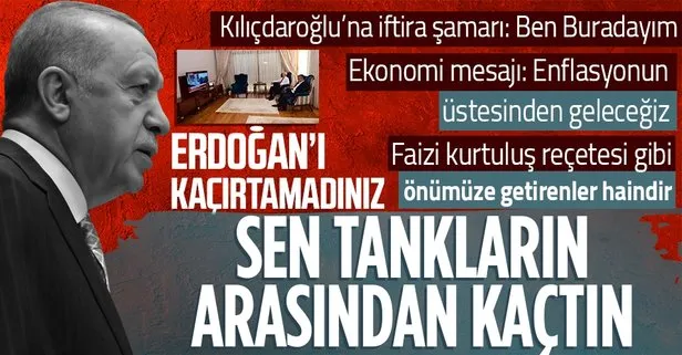 Son dakika: Başkan Erdoğan Kılıçdaroğlu’nun iftiralarına sert tepki gösterdi: Beni kaçırtamadınız sen tankların arasından kaçtın