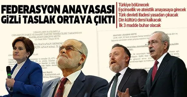 İşte CHP-İP-HDP-SP dörtlüsünün anayasa taslağı: Türkiye bölünüyor, eşcinsellik ve ateistlik anayasaya giriyor