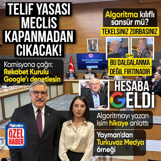Google Dijital Mecralar Komisyonunda hesaba çekildi! Algoritma diyerek sansür mü? Sert sözler: Tekelsiniz zorbasınız!