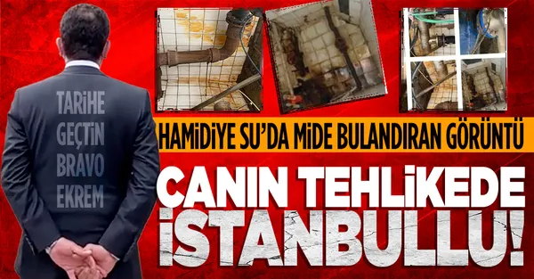 CHP’li İBB’ye bağlı Hamidiye Su’da mide bulandıran görüntüler! Milyonlarca İstanbullunun sağlığı tehlikede!-1