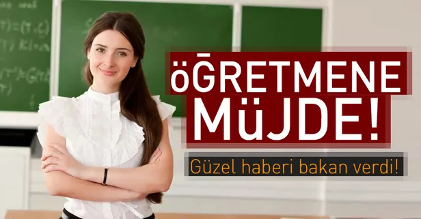 Öğretmene müjde