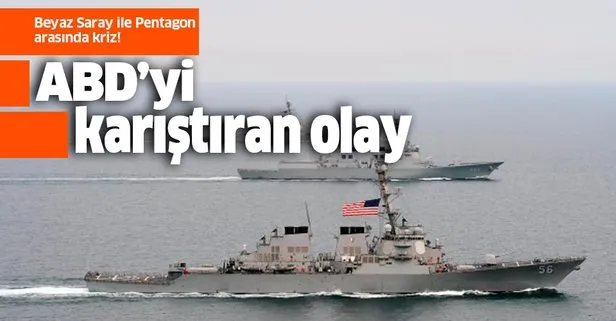 ABD’yi karıştıran olay! Beyaz Saray ile Pentagon arasında savaş gemisi krizi