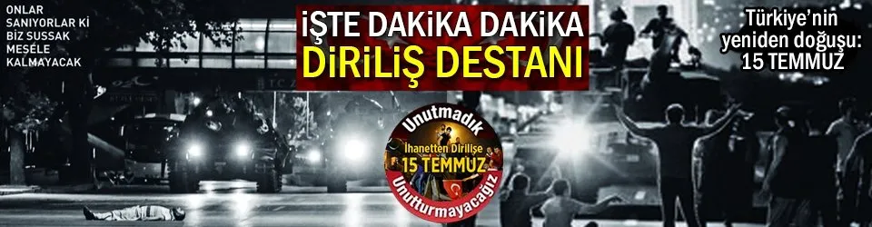 Türkiye’nin Yeniden Doğuşu: 15 Temmuz
