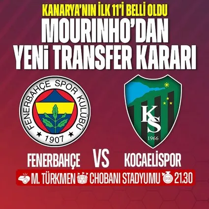Fenerbahçe’nin Kocaelispor maçı ilk 11’i belli oldu