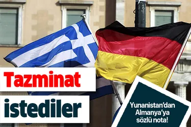 Yunanistan'dan Almanya'ya tazminat notası!