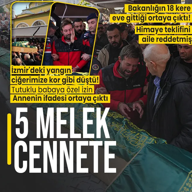 İzmirde evde çıkan yangında hayatını kaybeden 5 kardeş son yolculuğa uğurlandı! Tutuklu babaya özel izin