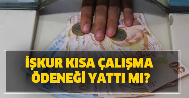 Kısa çalışma ödeneği hangi tarihte yatacak? Kısa çalışma ödeneği ücreti kaç lira?