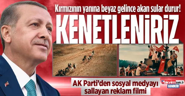 AK Parti'den 2023 seçimleri için yeni reklam filmi: Kırmızının yanına beyaz gelince akan sular durur, kenetleniriz